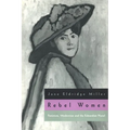 Rebel Women: Feminism, Modernism and the Edwardian Novel - Paperback
