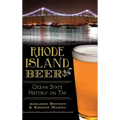Rhode Island Beer: Ocean State History on Tap - Hardcover