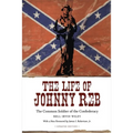 The Life of Johnny Reb: The Common Soldier of the Confederacy - Paperback