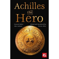 Achilles the Hero: Epic and Legendary Leaders - Paperback