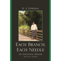 Each Branch, Each Needle: An Anecdotal Memoir - Paperback