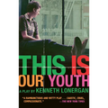 This Is Our Youth: A Play - Paperback