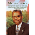 Mr. Secretary: From the Potato Fields to the White House - Paperback