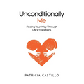 Unconditionally Me - Paperback