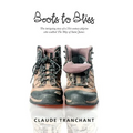 Boots to Bliss - Paperback