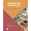 Humanity @ Work & Life Volume 2: New Directions for the Social Economy - Paperback