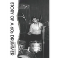 Story Of A 60s Drummer - Paperback