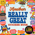 Another Really Great Sticker Book (Over 1,300 Stickers!) - Paperback