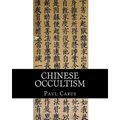 Chinese Occultism - Paperback