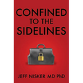 Confined to the Sidelines: New and Selected Verses - Paperback
