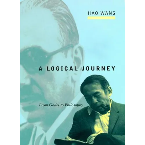 A Logical Journey: From Gödel to Philosophy - Paperback