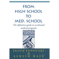 From High School to Med. School - Hardcover