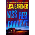 Kiss Her Goodbye: A Frankie Elkin Novel Volume 4 - Hardcover