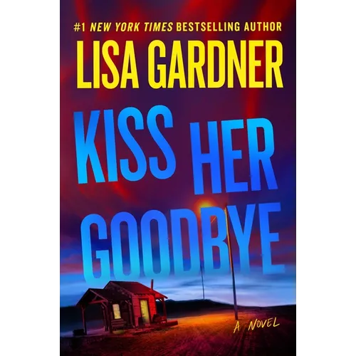 Kiss Her Goodbye: A Frankie Elkin Novel Volume 4 - Hardcover