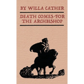 Death Comes for the Archbishop - Hardcover