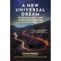 A New Universal Dream: My Journey from Silicon Valley to a Life in Service to Humanity - Paperback