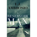 A Reservoir Man - Hardcover
