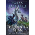 The Tainted Khan: The Soulbound Saga, Book 2 - Hardcover