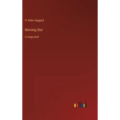 Morning Star: in large print - Hardcover