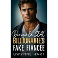 Damaged Ex-SEAL Billionaire's Fake Fiancée: An Enemies to Lovers Surprise Baby Romance - Paperback