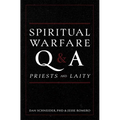 Spiritual Warfare Q and A: For Priests and Laity - Hardcover
