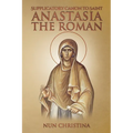Supplicatory Canon to Saint Anastasia the Roman - Paperback