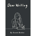 Dear Writing - Hardcover