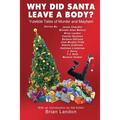 Why Did Santa Leave a Body? - Paperback