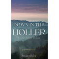 Down in the Holler: A Judith Temple Mystery - Paperback