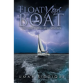Float Your Boat: You Have Power and Control - Paperback