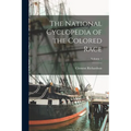 The National Cyclopedia of the Colored Race; Volume 1 - Paperback