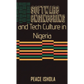 Software Engineering And Tech Culture In Nigeria - Hardcover