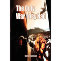 The Only War They Had - Paperback