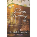 Tidings Bringing - Paperback