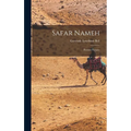 Safar Nameh: Persian Pictures - Hardcover