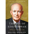 The Age of Eisenhower: America and the World in the 1950s - Paperback
