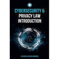Cybersecurity and Privacy Law Introduction - Paperback