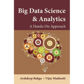 Big Data Science & Analytics: A Hands-On Approach - Hardcover