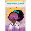 Naevia's Magic Glasses: Magical Accidents Happen - Paperback