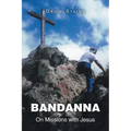 Bandanna: On Missions with Jesus - Paperback