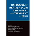 Handbook of Mental Health Assessment and Treatment in Jails - Hardcover