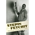 Stepin Fetchit: The Life & Times of Lincoln Perry - Paperback