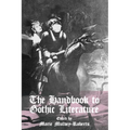 The Handbook to Gothic Literature - Paperback