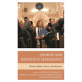 Gender and Religious Leadership: Women Rabbis, Pastors, and Ministers - Paperback