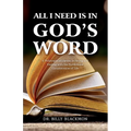All I Need is in God's Word: A Philosophical Option In Facing and Dealing with the Problematic Circumstances of Life - Paperback