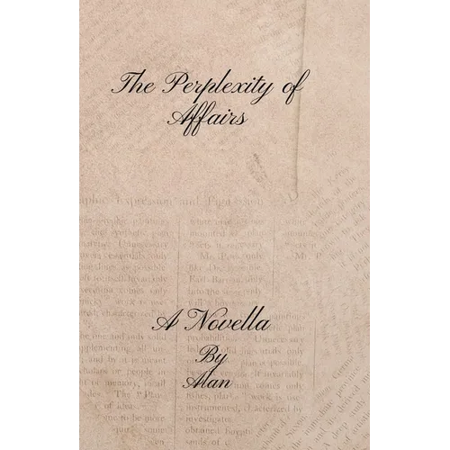The Perplexity of Affairs - Paperback