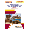 History Early India: Post Mauryan Age to the Rashtrakutas - Paperback