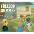 Freedom Summer: Celebrating the 50th Anniversary of the Freedom Summer - Hardcover