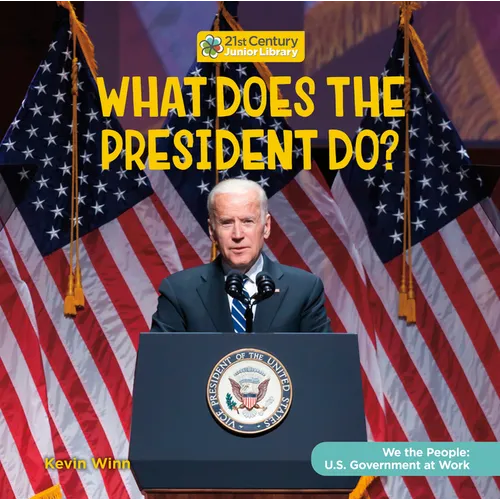 What Does the President Do? - Paperback