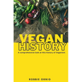 Vegan History, A comprehensive look at this history of Veganism - Paperback